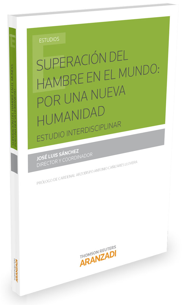 Superación del hambre en el mundo: por una nueva humanidad