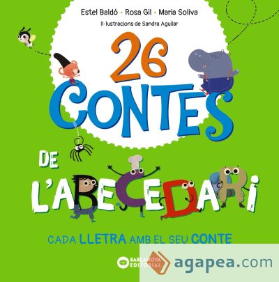 26 contes de l'abecedari (cada lletra amb el seu conte)