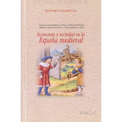 Economía y sociedad en la España medieval