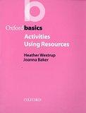 Oxford Basics. Activities Using resources