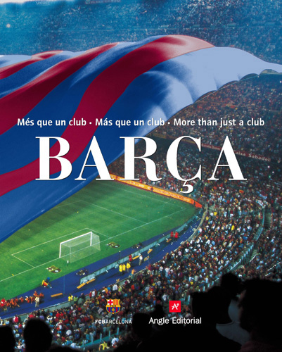 Barça, més que un club (Edició tril.:cat./cast.anglès)