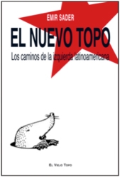 El nuevo topo. Los caminos de la izquierda latinoamericana