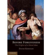 Before forgiveness: the origins of a moral idea