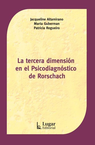 La tercera dimensión en el Psicodiagnóstico de Rorschach