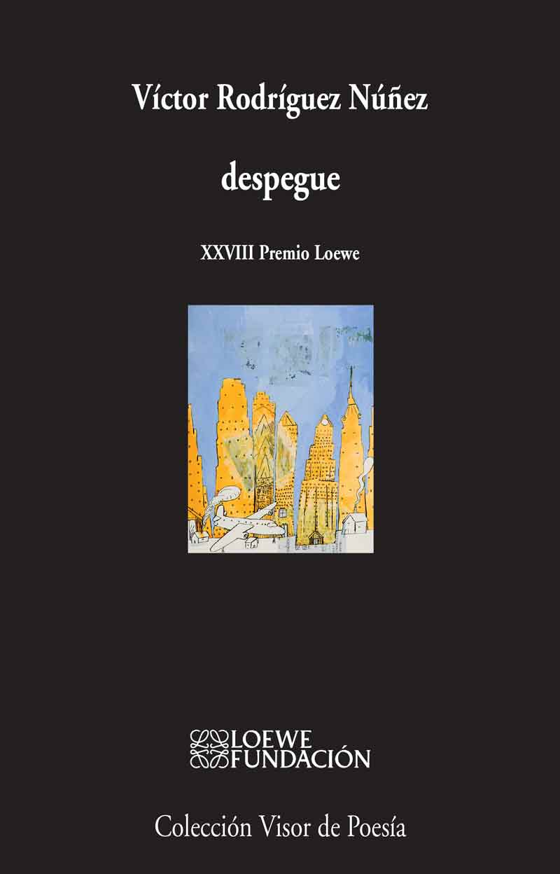 Despegue ( XXVIII Premio Loewe)