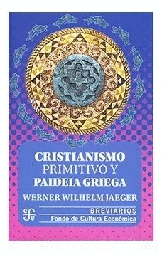 Cristianismo primitivo y paideia griega