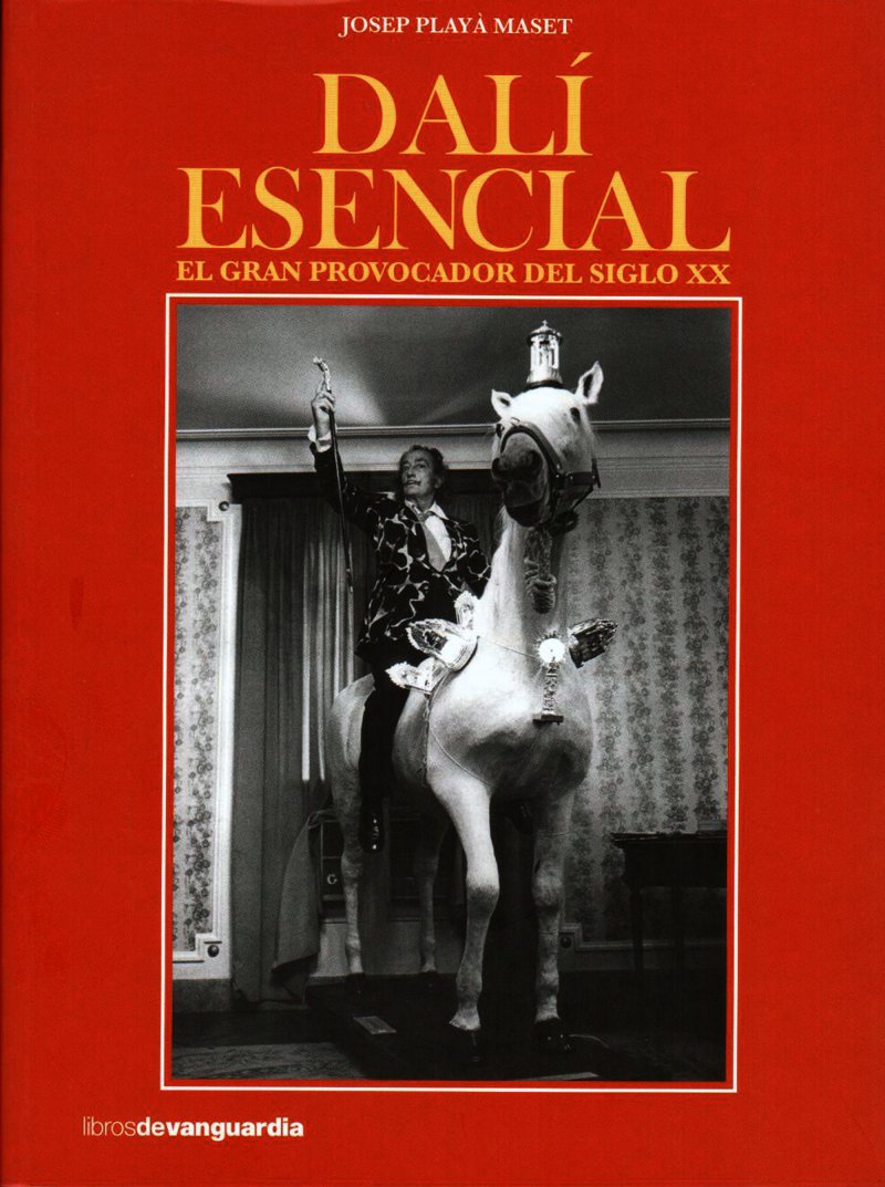 Dalí esencial. El gran provocador del siglo XX