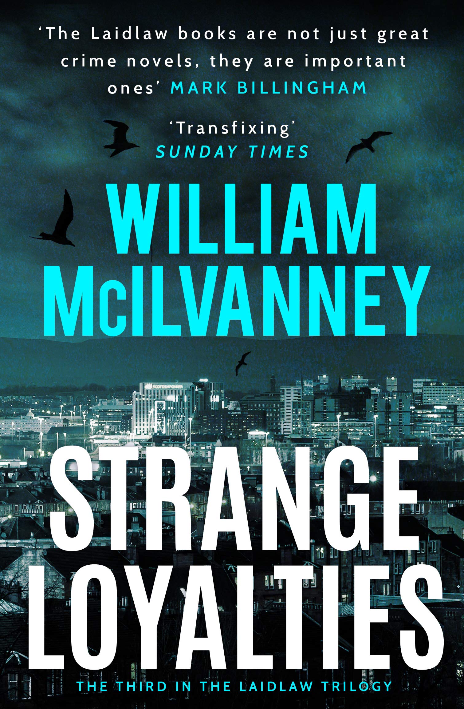 Strange Loyalties (Laidlaw Trilogy)