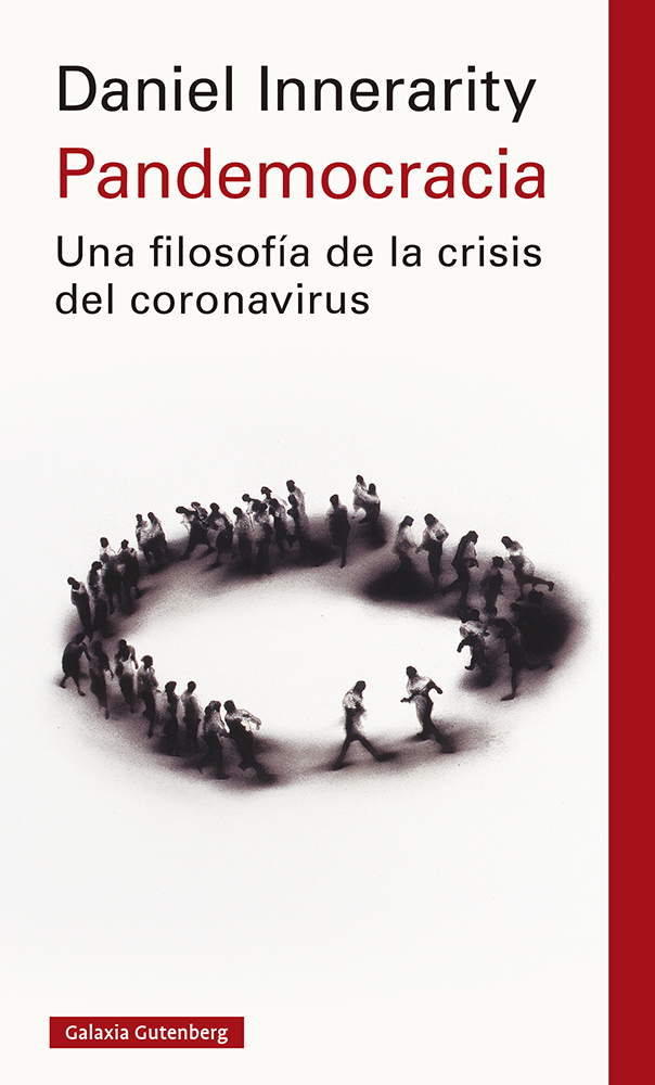 Pandemocracia: una filosofía de la crisis del coronavirus (Edición ampliada)