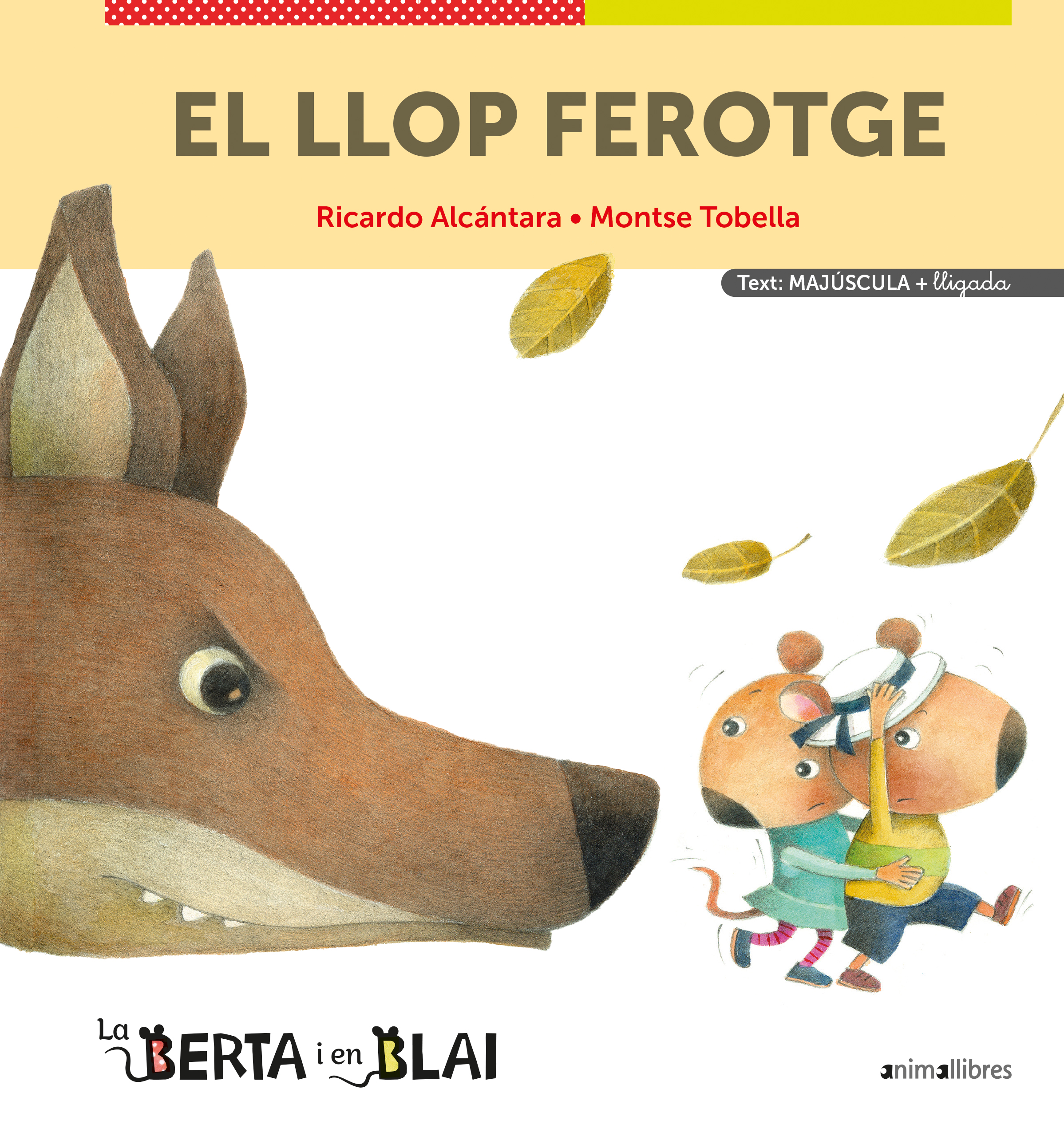 El llop ferotge (majúscules + lligada)