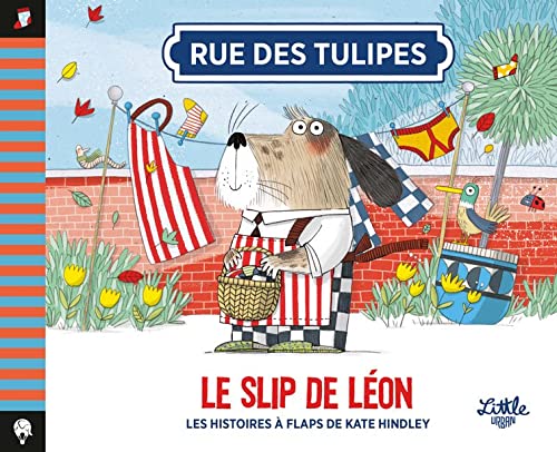 Rue des Tulipes: Le slip de Léon (Tome 2)