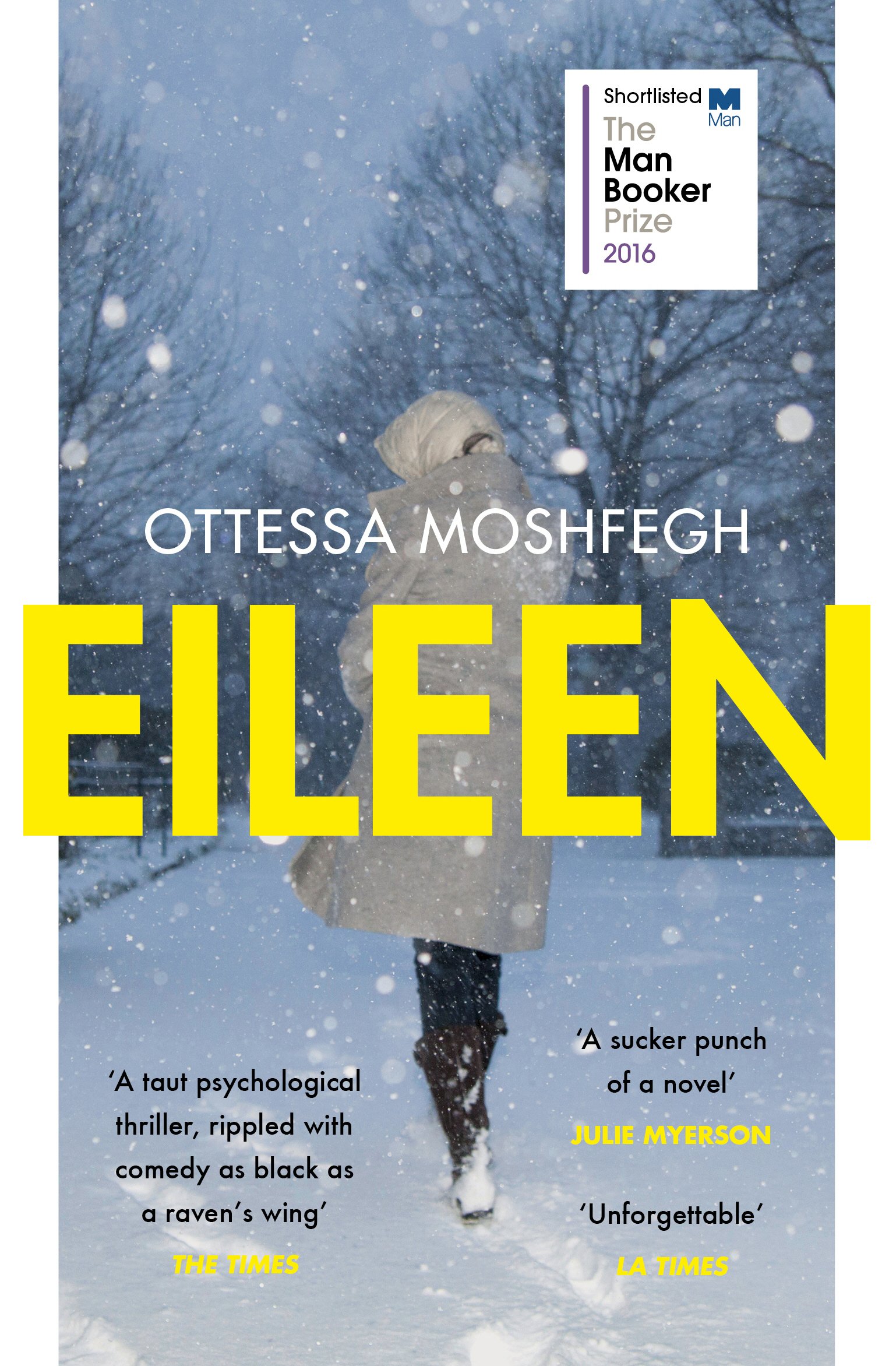 Eileen (Shortlisted for the Man Booker Prize 2016)