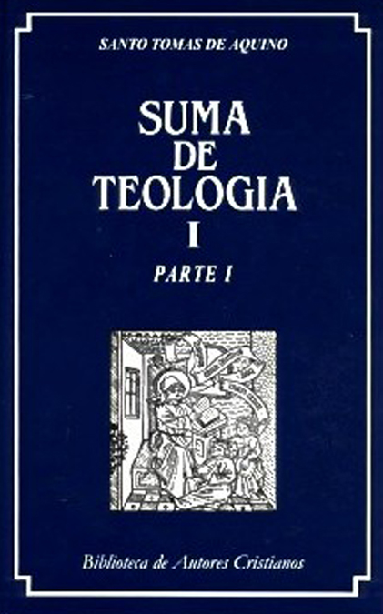 Suma de Teología, I: Parte I (Edición en castellano)