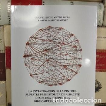 La investigación de la pintura rupestre prehistórica de Albacete desde una perspectiva bibliométrica (1912-2020)