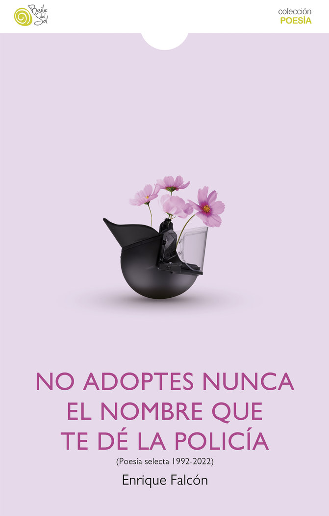 No adoptes nunca el nombre que te dé la policía