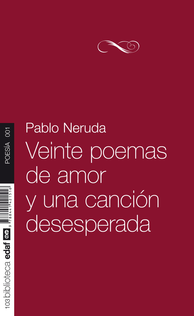 Veinte poemas de amor y una canción desesperada