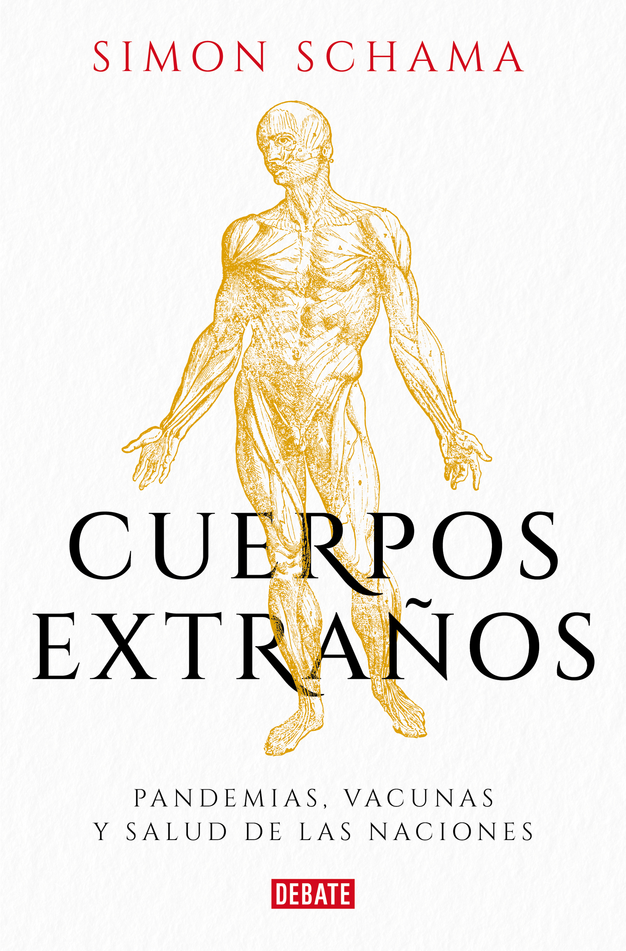 Cuerpos extraños. Pandemias, vacunas y salud de las naciones