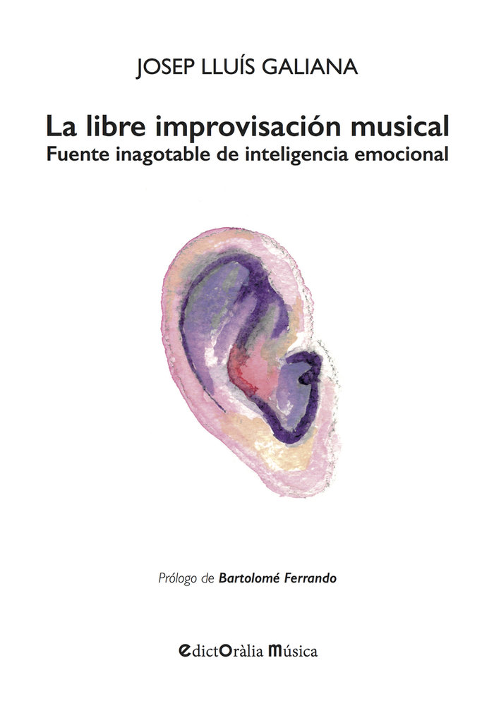 La libre improvisación musical. Fuente inagotable de inteligencia emocional