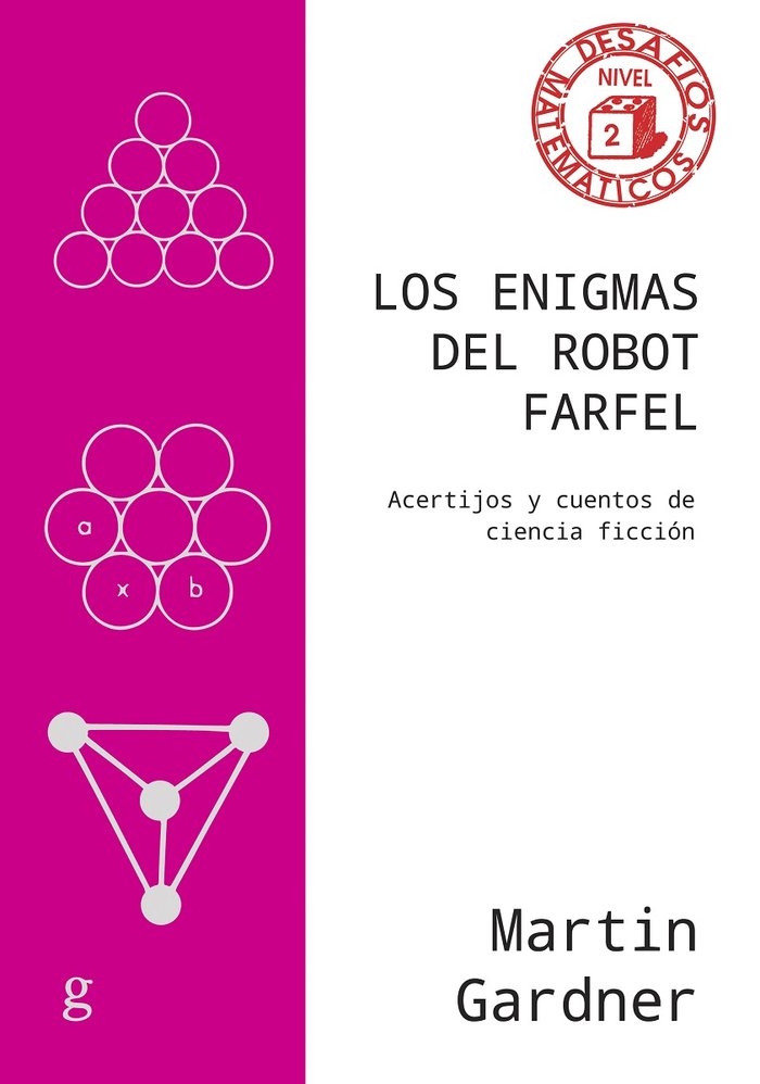 Los enigmas del robot Farfel. Acertijos y cuentos de ciencia ficción