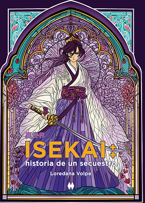 Isekai: historia de un secuestro