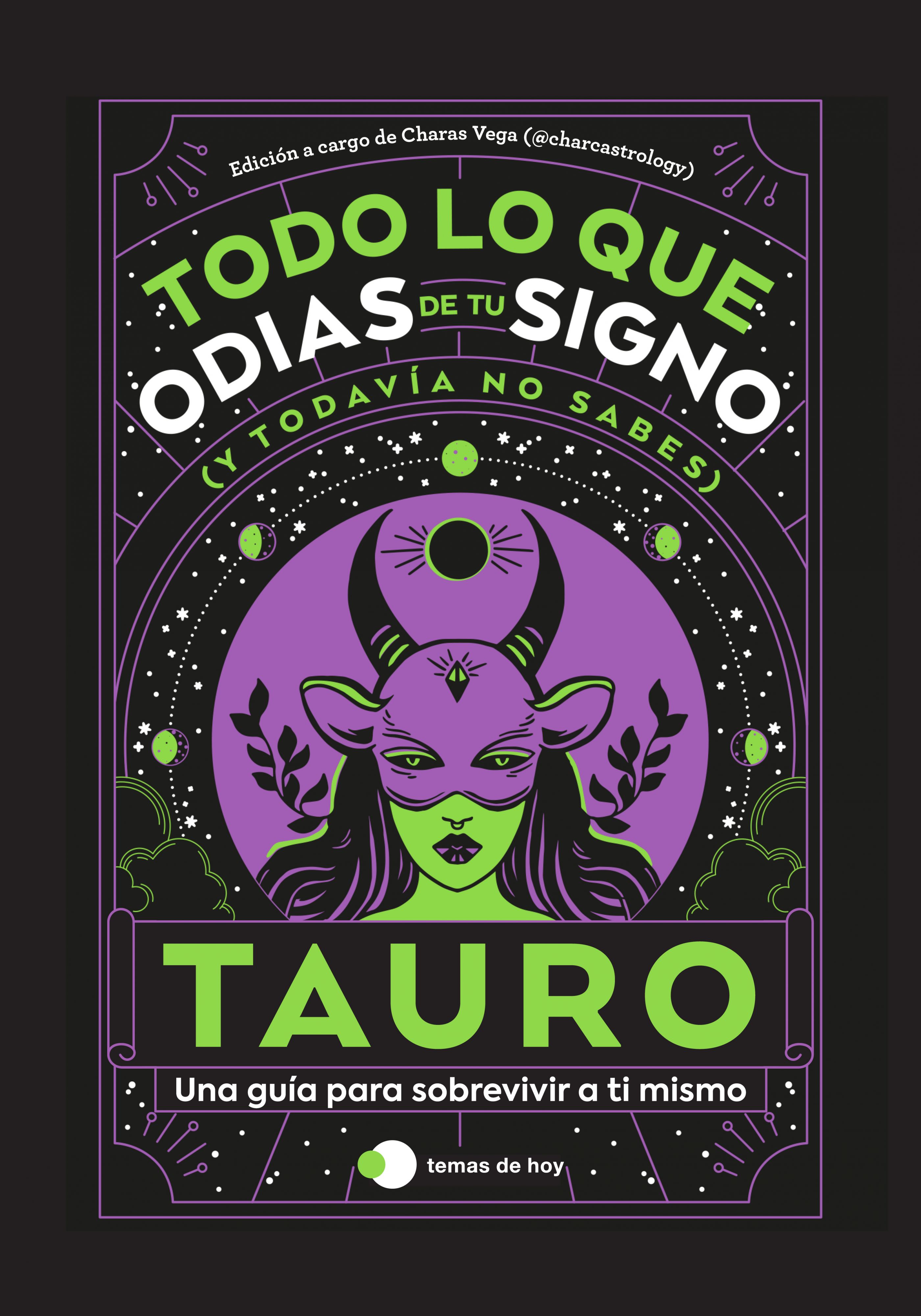 Tauro: Todo lo que odias de tu signo y todavía no sabes