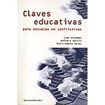 Claves educativas para escuelas no conflictivas