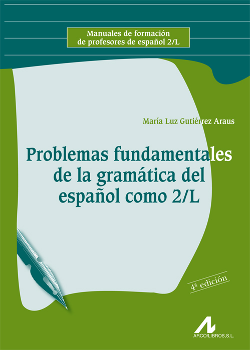 Problemas fundamentales de la gramática del español como segunda lengua