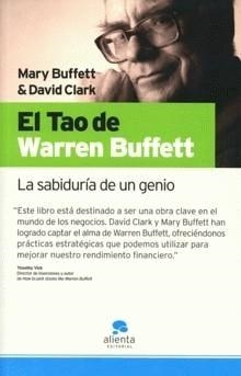 El tao de Warren Buffet. La sabiduría de un genio