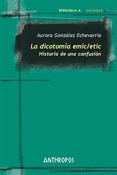 La dicotomía emic/etic. Historia de una confusión