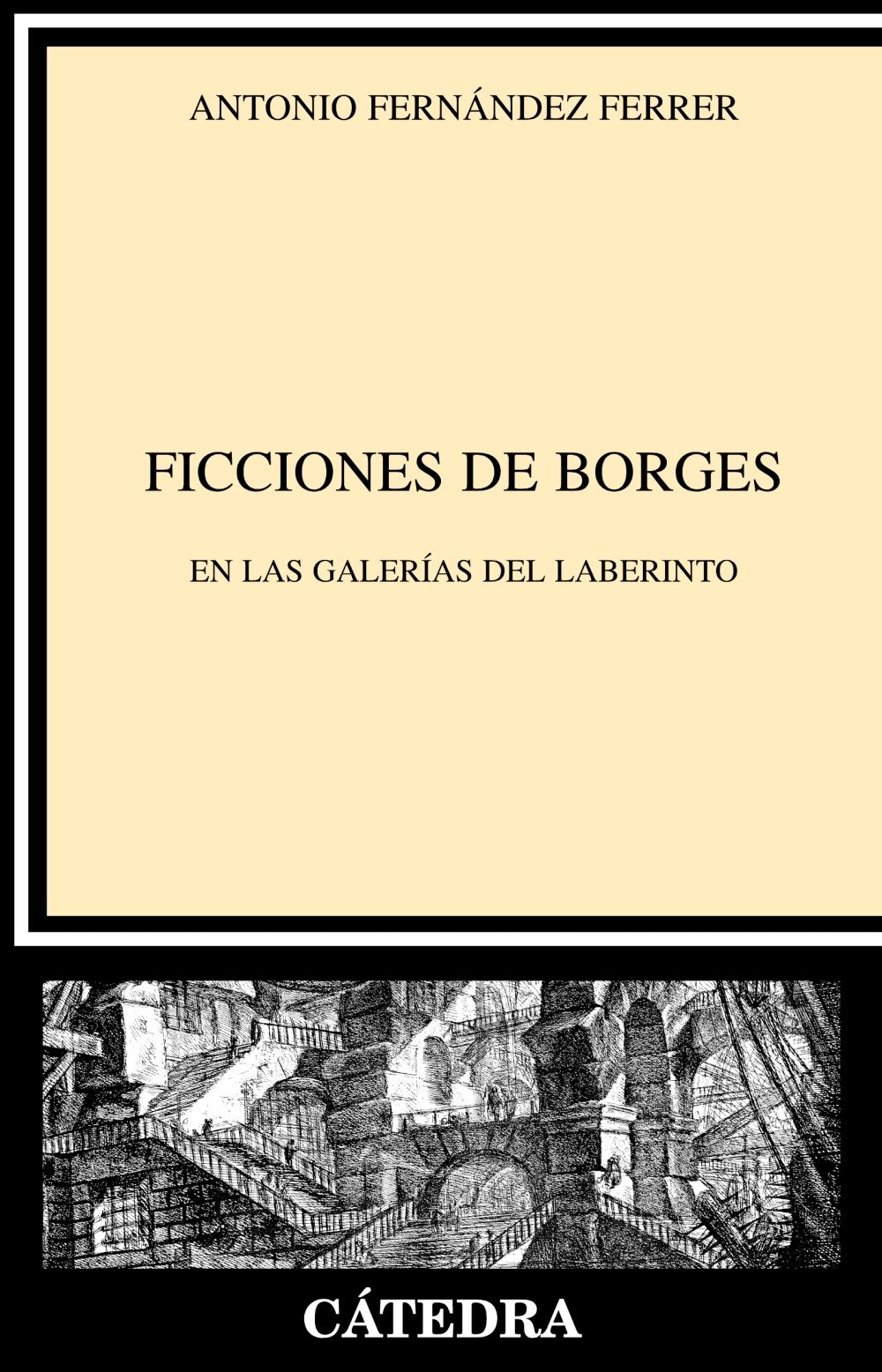 Ficciones de Borges: en las galerías del laberinto