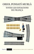 Totes les estacions de França (Premi de novel.la curta Just M. Casero 2013)