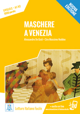 Maschere a Venezia - Nuova edizione (libro mp3 on line) A1 - A2