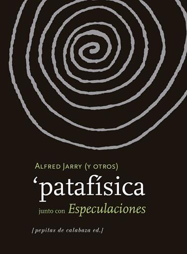 Patafísica/Especulaciones