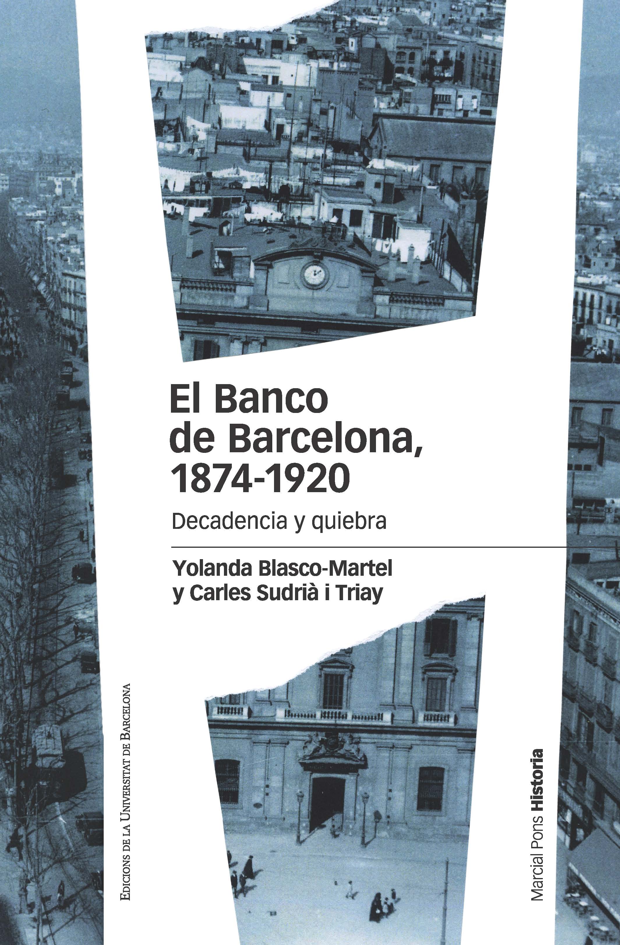 El Banco de Barcelona, 1874-1920. Decadencia y quiebra