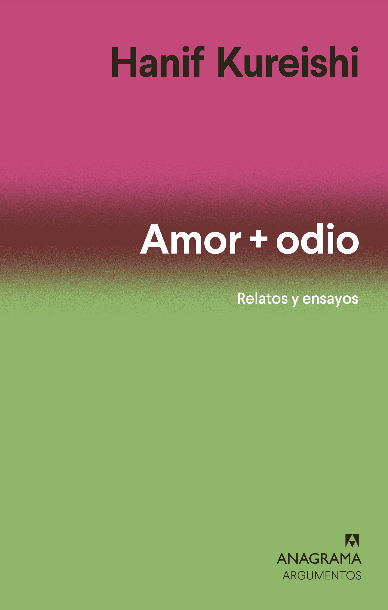 Amor + odio (Relatos y ensayos)