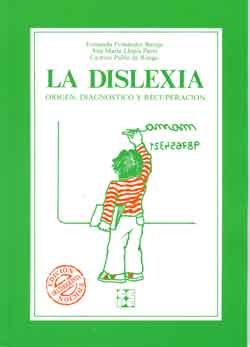 La dislexia. Origen, diagnostico y recuperación