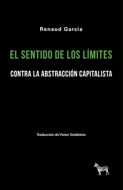 El sentido de los límites: contra la abstracción capitalista