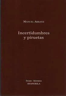 INCERTIDUMBRES Y PIRUETAS