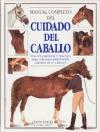 Manual completo del cuidado del caballo una guía esencial y práctica p