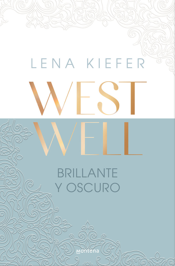 Brillante y oscuro (Westwell 2)