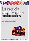 La escuela ante los niños maltratados