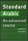 Standard Arabic : an advanced course