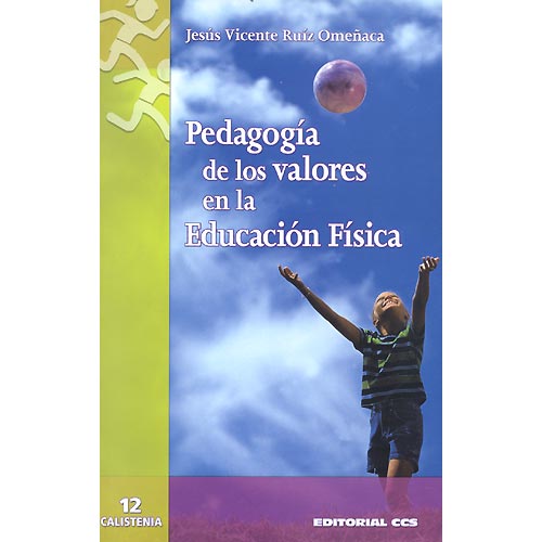 Pedagogia de los valores en la  Educación Física