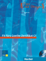 Fit fürs Goethe-Zertifikat C1. Zentrale Mittelstufenprüfung