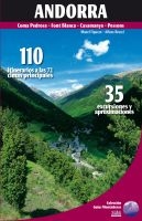 Andorra. 110 itinerarios a las 72 cimas principales -Coma Pedrosa-Font Blanca-Casamaya-Pessons-