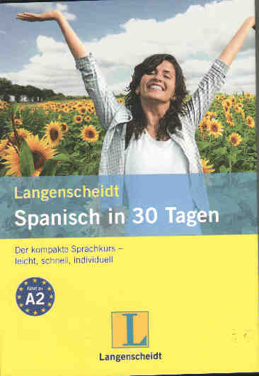 Langenscheidt Spanisch in 30 Tagen .