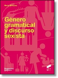 Género gramatical y discurso sexista