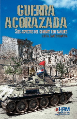 Guerra acorazada. Seis aspectos del combate con tanques