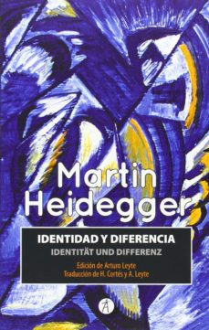 Identidad y diferencia / Identität und differenz (Edición bilingüe)