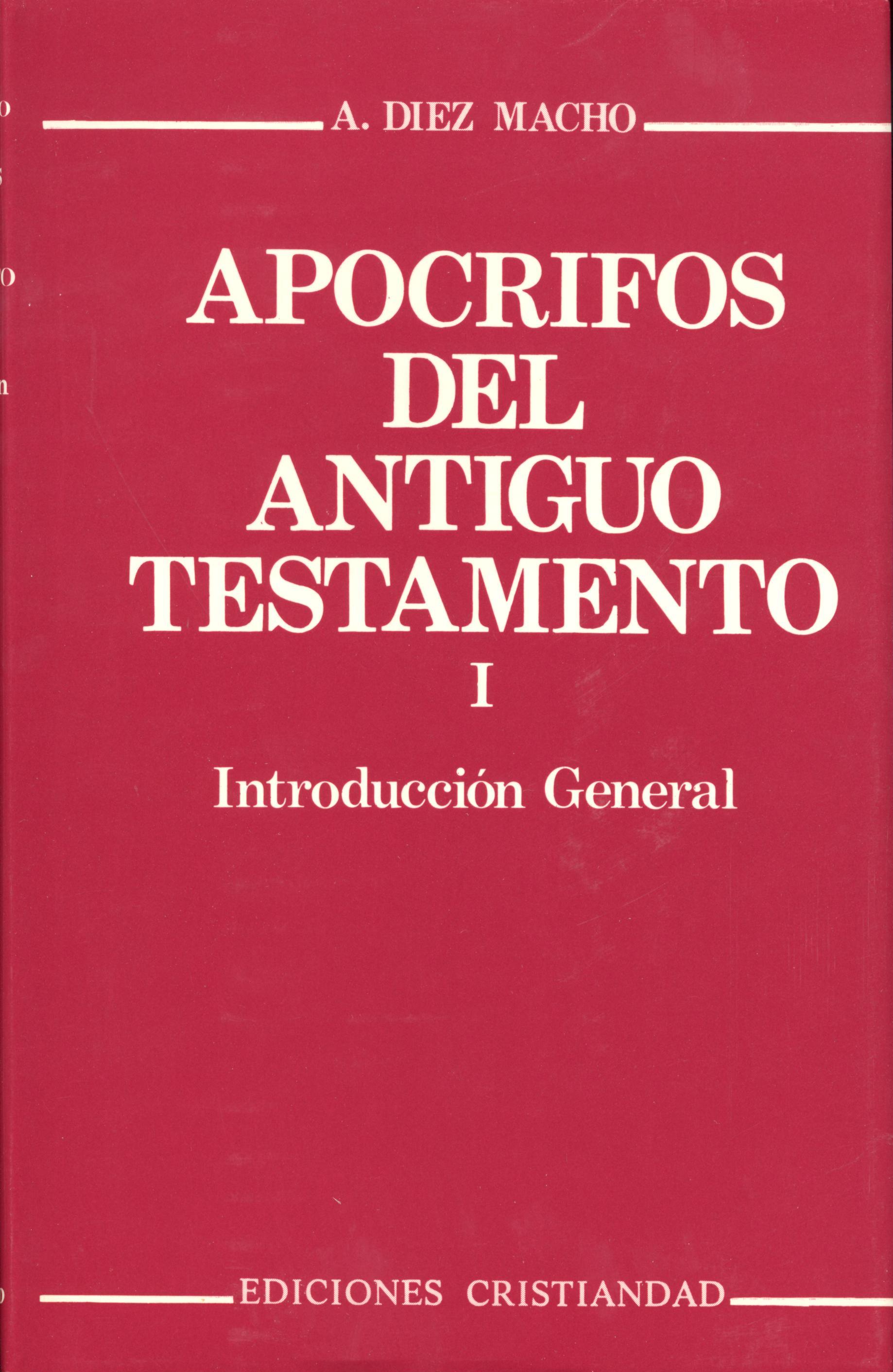 Apócrifos del Antiguo Testamento (Volumen I): Introducción general